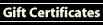 Gift Certificates
