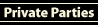 Private Parties