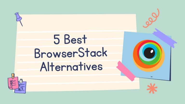 Top 5 Alternatives to Browserstack