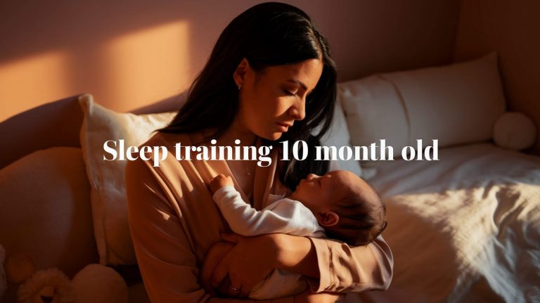 Sleep Training for 10-Month-Old: A Complete Guide